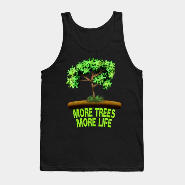 More Trees More Life Tank Top by MoMido